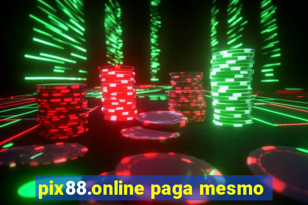 pix88.online paga mesmo